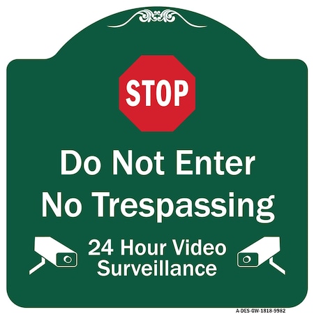 Signmission Do Not Enter 24 Hour Video Surveillance Heavy-Gauge Aluminum Architectural Sign, 18" H, GW-1818-9982 A-DES-GW-1818-9982